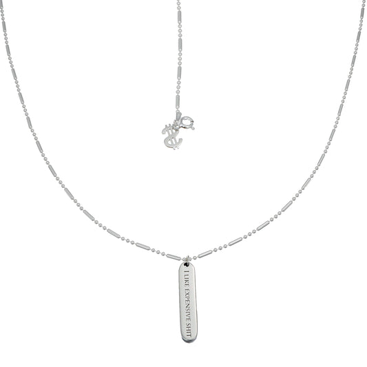 EXPENSIVE SHIT NECKLACE